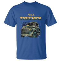Truck Driver T Shirt I'm A Trucker