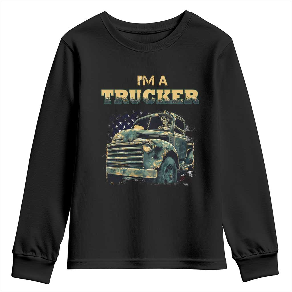 Truck Driver Youth Sweatshirt I'm A Trucker