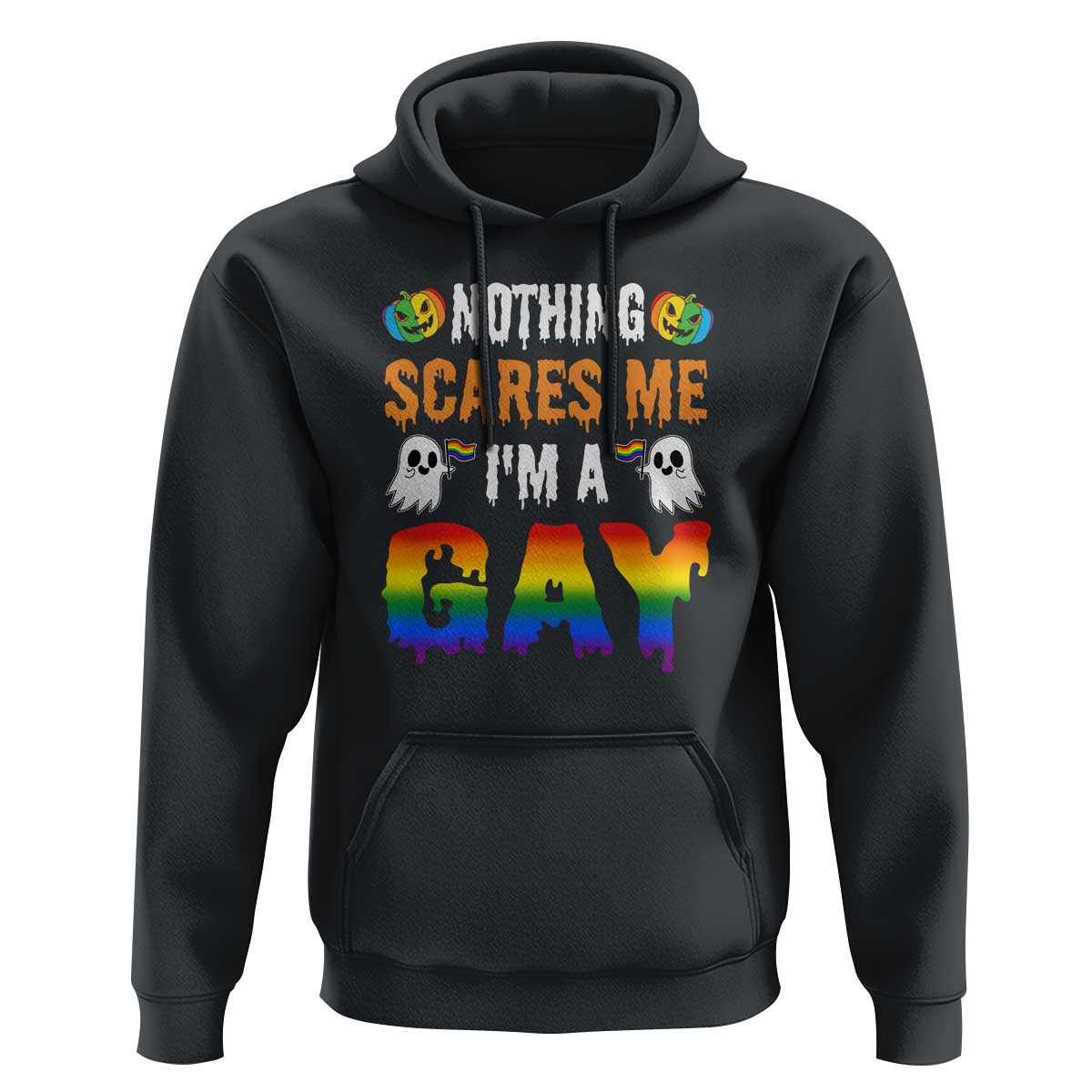 Funny Halloween LGBT Hoodie Nothing Scares Me I'm A Gay