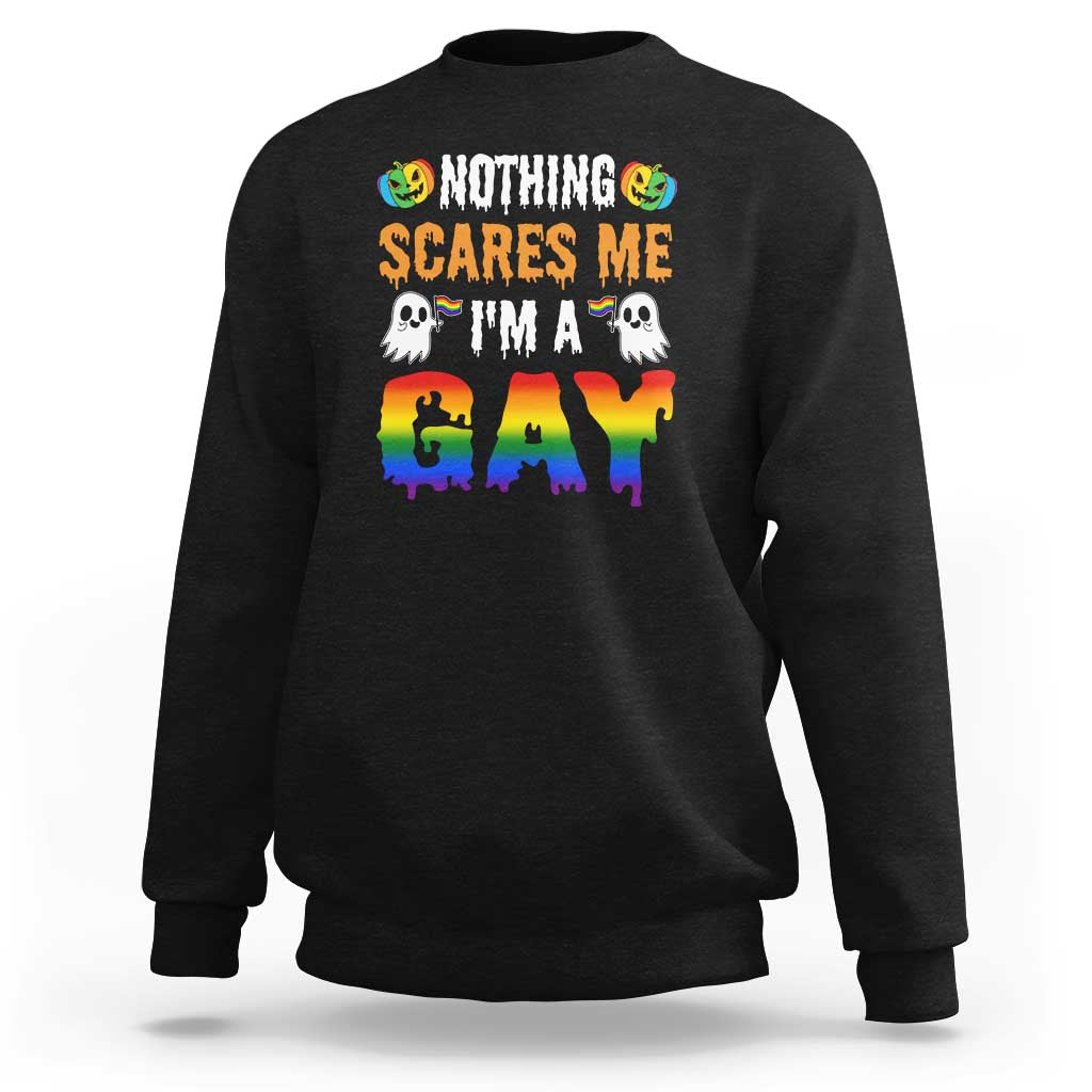 Funny Halloween LGBT Sweatshirt Nothing Scares Me I'm A Gay - Wonder Print Shop