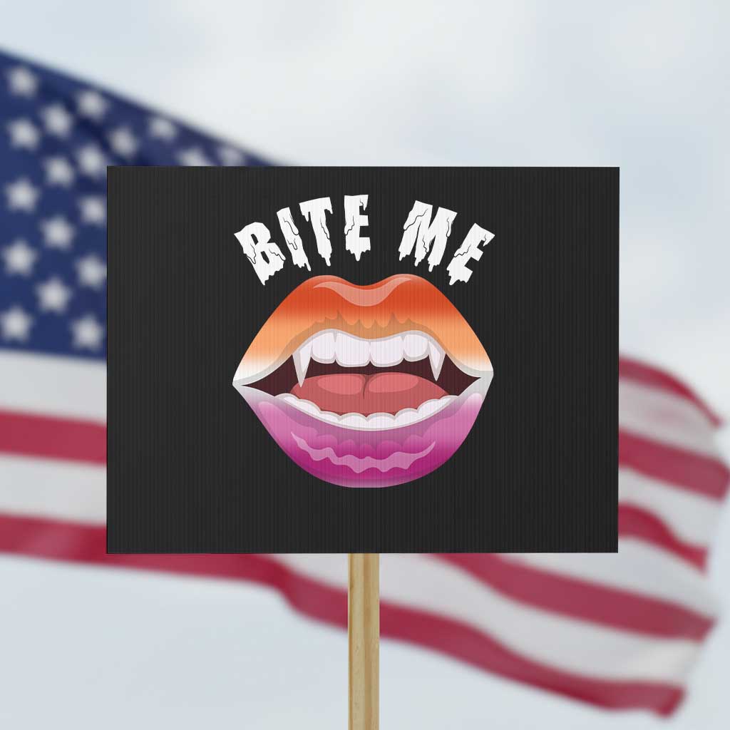 Vampire Lesbian Protest Sign Bite Me Funny Halloween Spooky LGBT - Wonder Print Shop