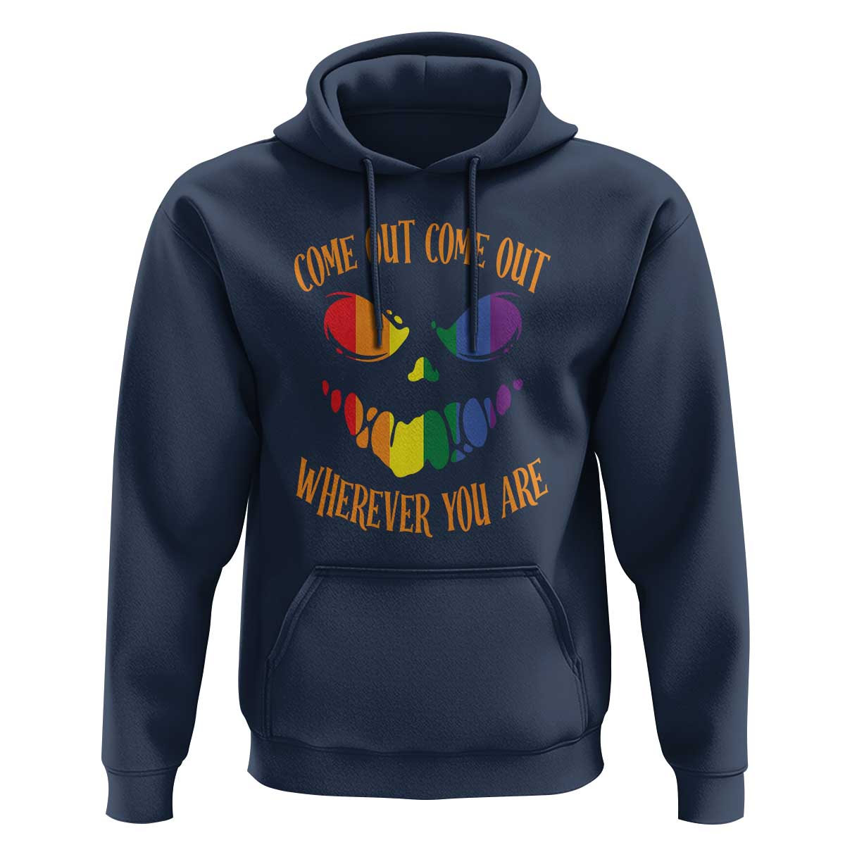 Funny Halloween LGBT Hoodie Come Out Wherever You Are