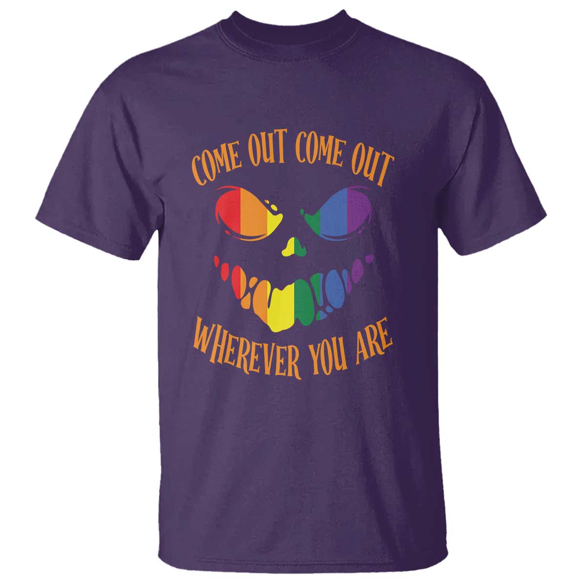 Funny Halloween LGBT T Shirt Come Out Wherever You Are - Wonder Print Shop