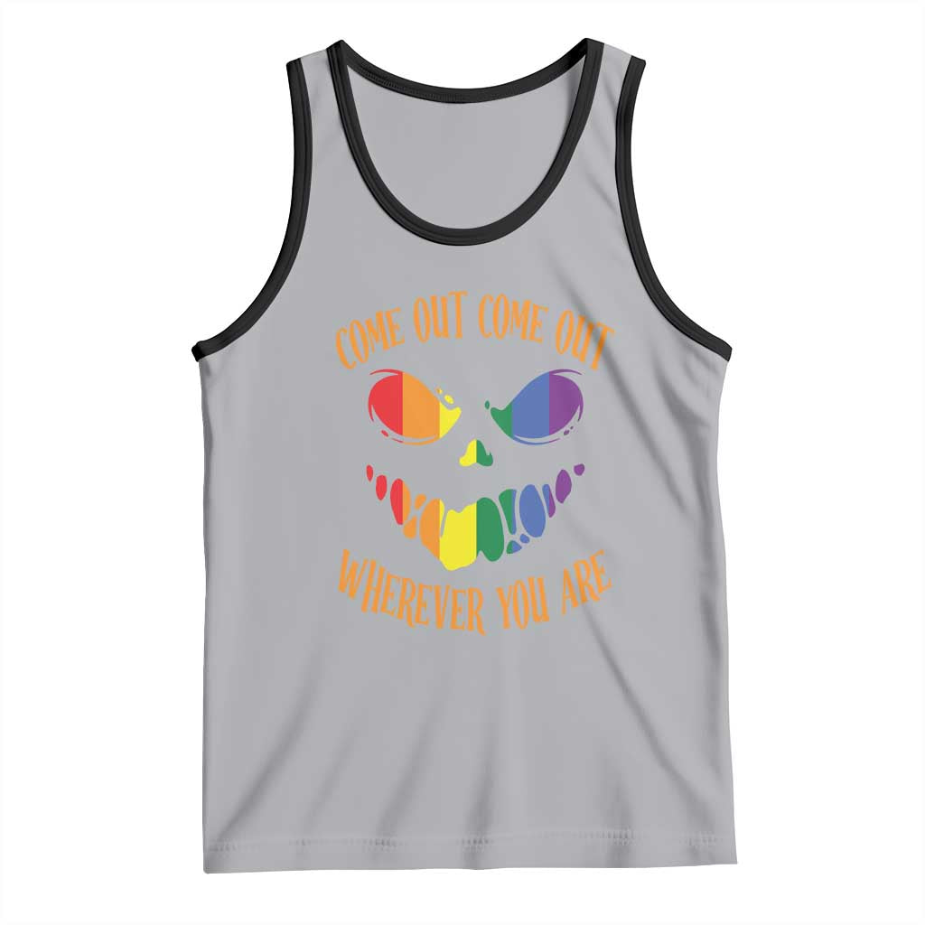 Funny Halloween LGBT Tank Top Come Out Wherever You Are