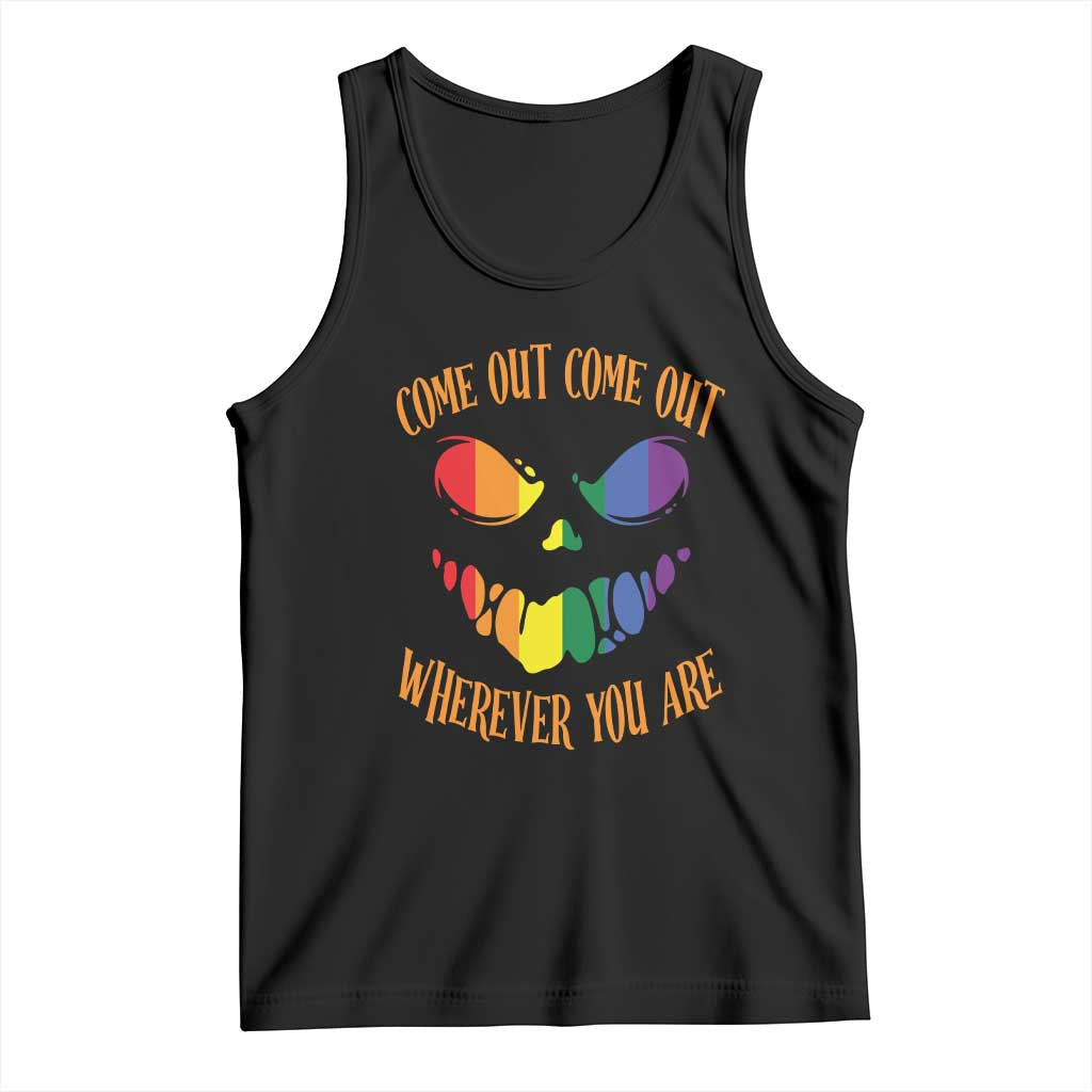 Funny Halloween LGBT Tank Top Come Out Wherever You Are