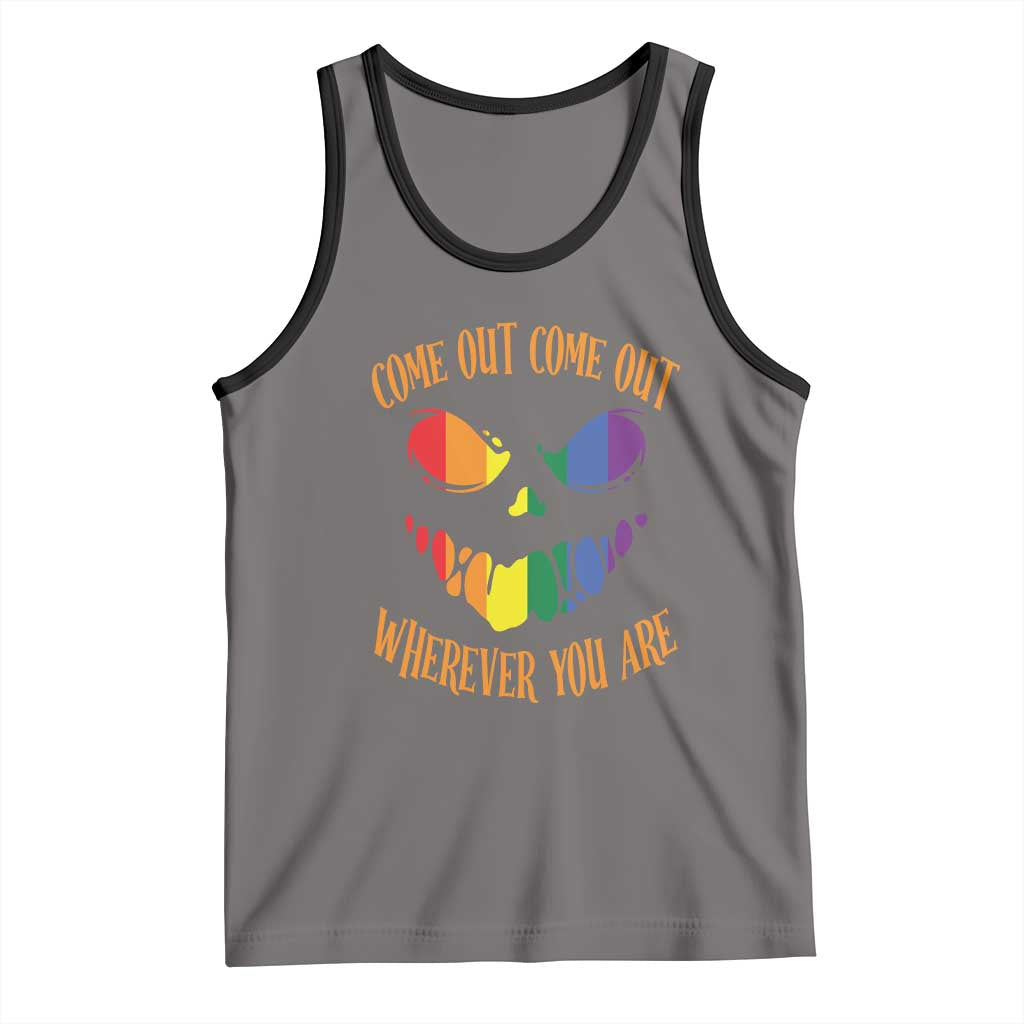 Funny Halloween LGBT Tank Top Come Out Wherever You Are