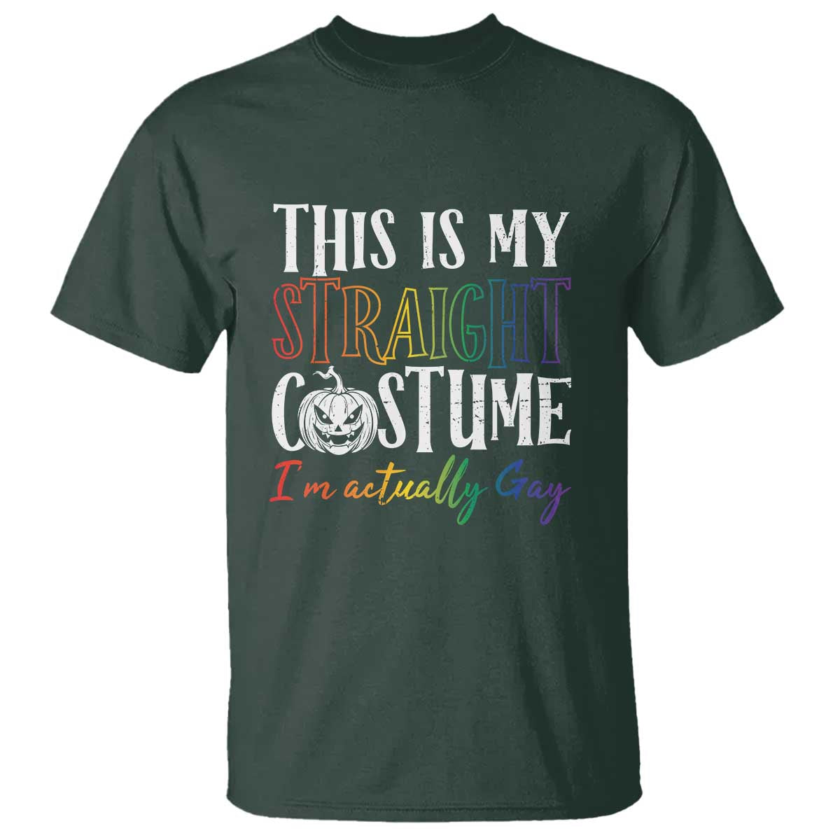 Funny Halloween LGBT T Shirt This Is My Straight Costume - Wonder Print Shop