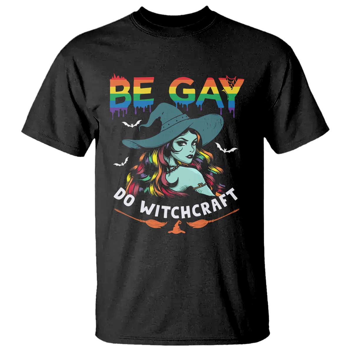 Funny Halloween LGBT T Shirt Be Gay Do Witchcraft Rainbow Witch - Wonder Print Shop