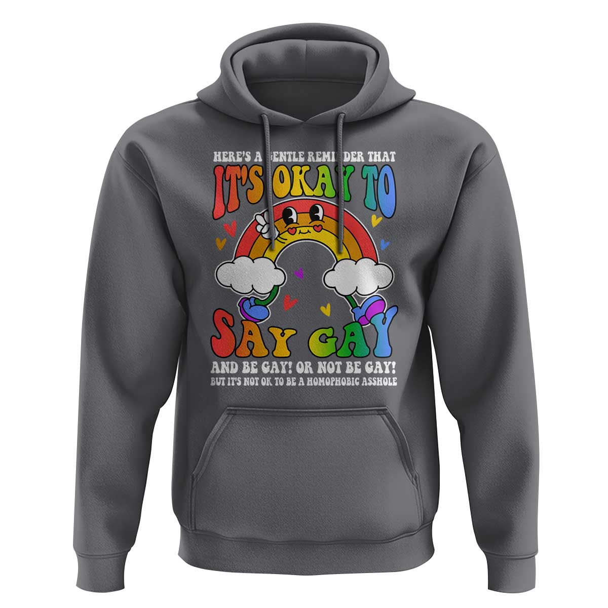 LGBT Ally Hoodie It’s Ok To Say Gay Come Out Groovy Rainbow