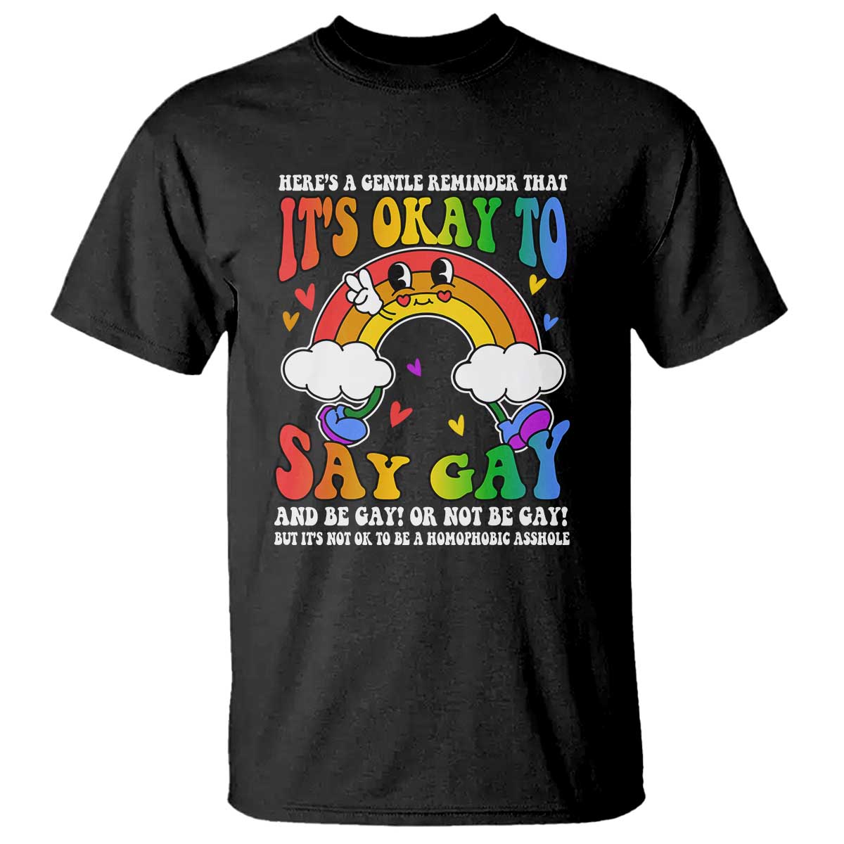 LGBT Ally T Shirt Its Ok To Say Gay Come Out Groovy Rainbow - Wonder Print Shop