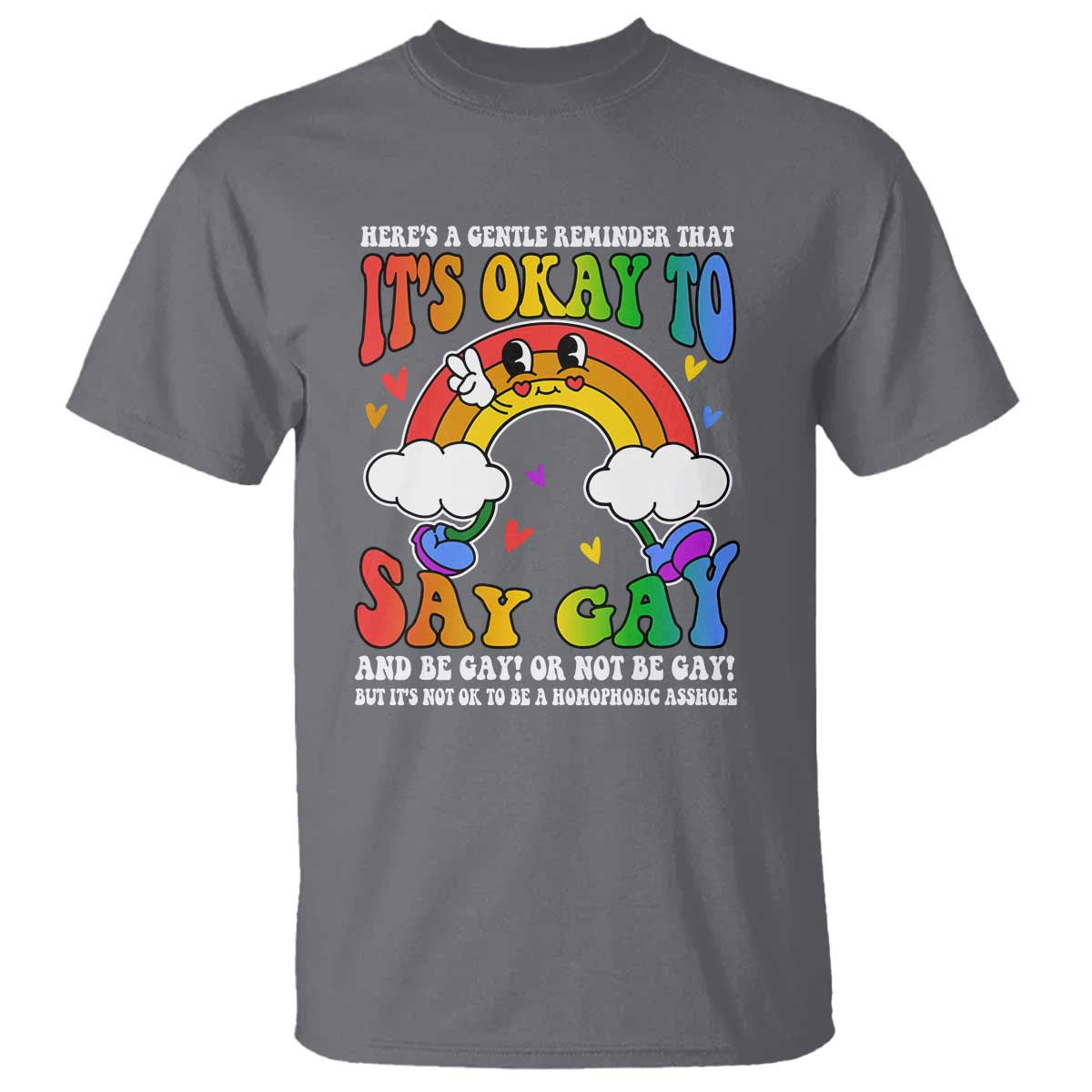 LGBT Ally T Shirt Its Ok To Say Gay Come Out Groovy Rainbow - Wonder Print Shop
