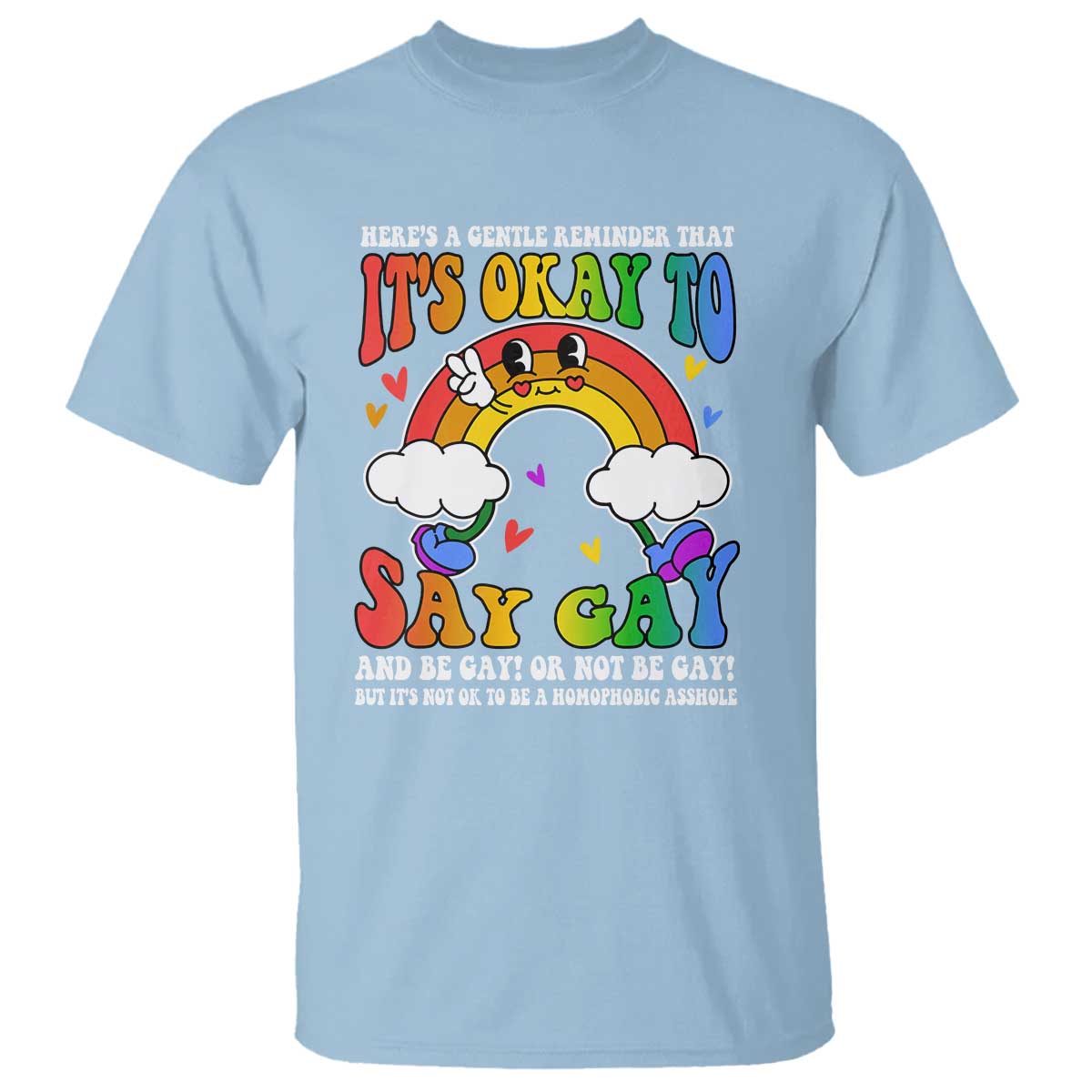 LGBT Ally T Shirt Its Ok To Say Gay Come Out Groovy Rainbow - Wonder Print Shop