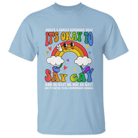 LGBT Ally T Shirt Its Ok To Say Gay Come Out Groovy Rainbow - Wonder Print Shop