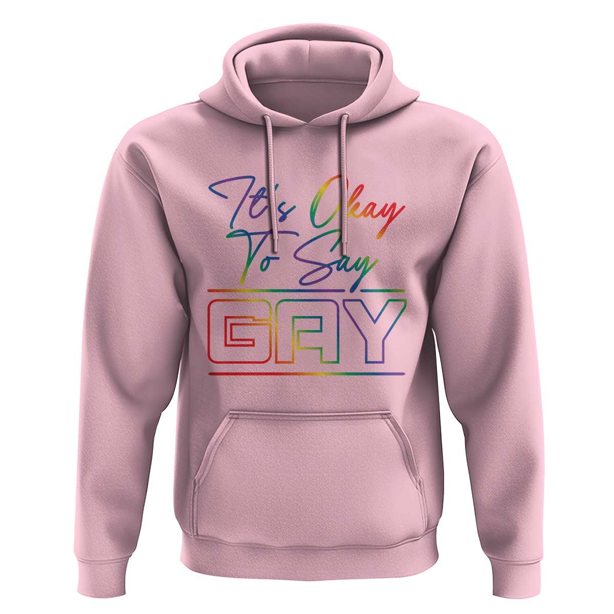 It’s Ok To Say Gay Come Out Hoodie