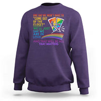 LGBT One Day We Won't Have To Come Out Of The Closet Sweatshirt - Wonder Print Shop