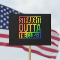 Straight Outta The Closet LGBT Come Out Protest Sign - Wonder Print Shop