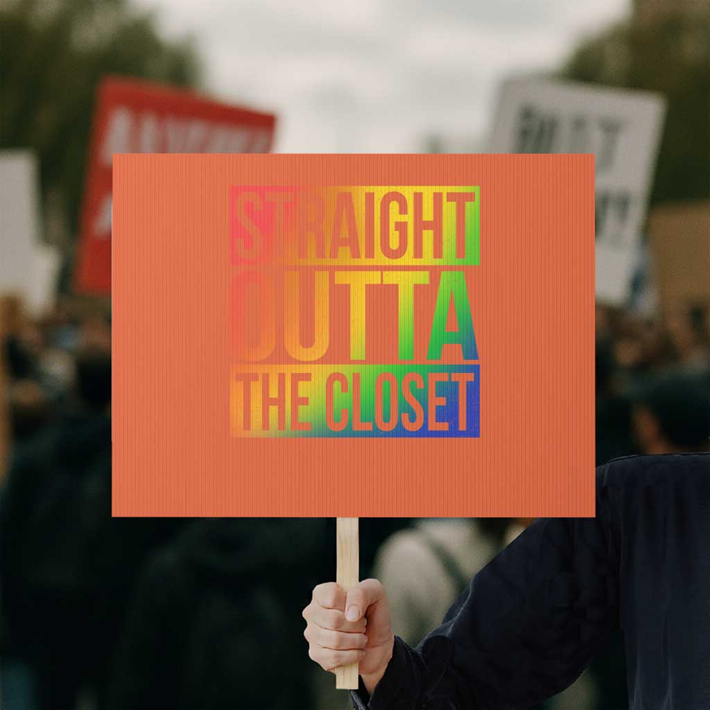Straight Outta The Closet LGBT Come Out Protest Sign - Wonder Print Shop