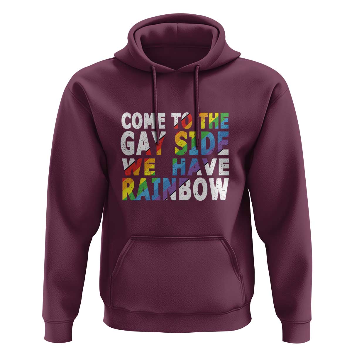 LGBT Come Out Hoodie Come To The Gay Side We Have Rainbow