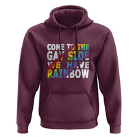 LGBT Come Out Hoodie Come To The Gay Side We Have Rainbow