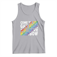 LGBT Come Out Tank Top Come To The Gay Side We Have Rainbow
