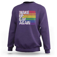 Funny LGBT Pride Sweatshirt Wake Up Gay Again - Wonder Print Shop