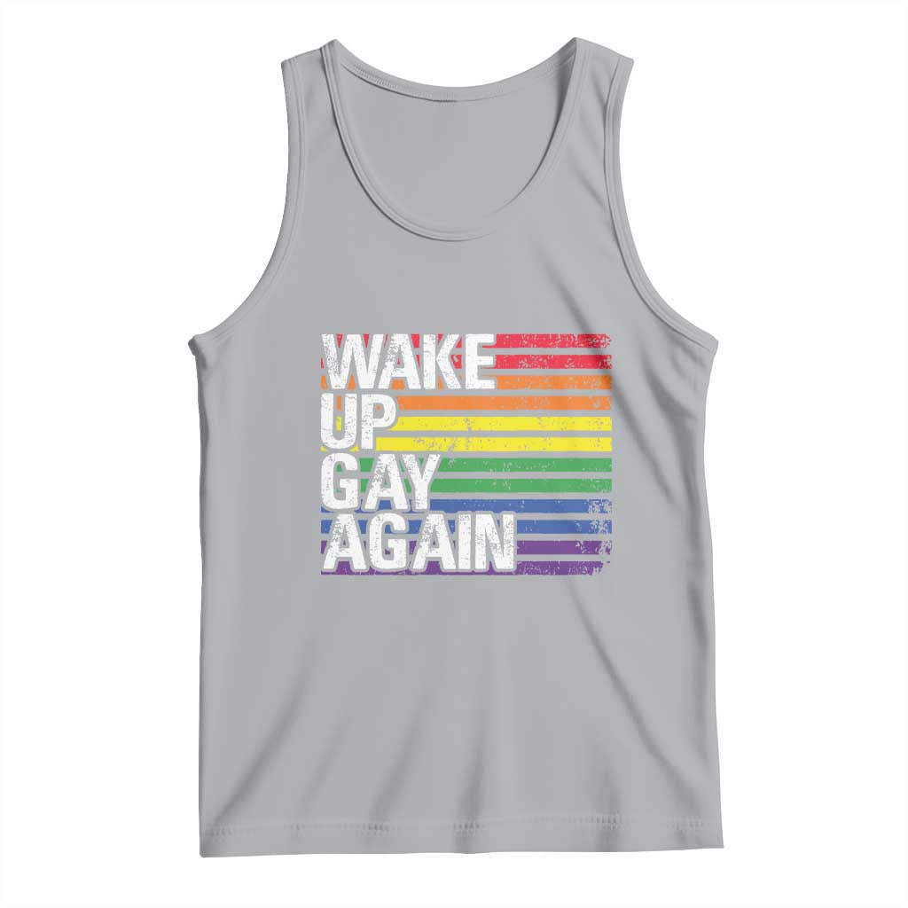 Funny LGBT Pride Tank Top Wake Up Gay Again