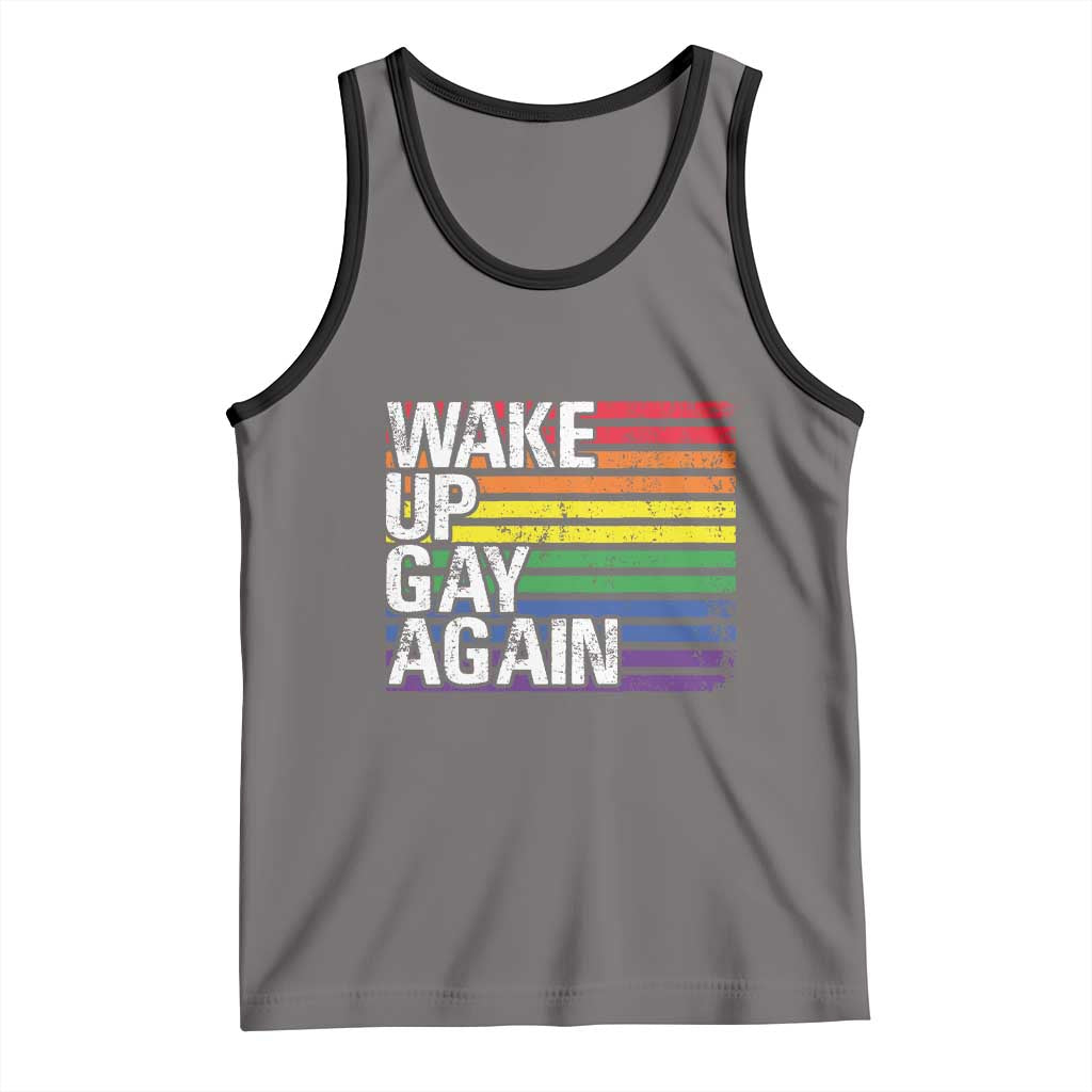 Funny LGBT Pride Tank Top Wake Up Gay Again