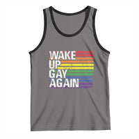 Funny LGBT Pride Tank Top Wake Up Gay Again