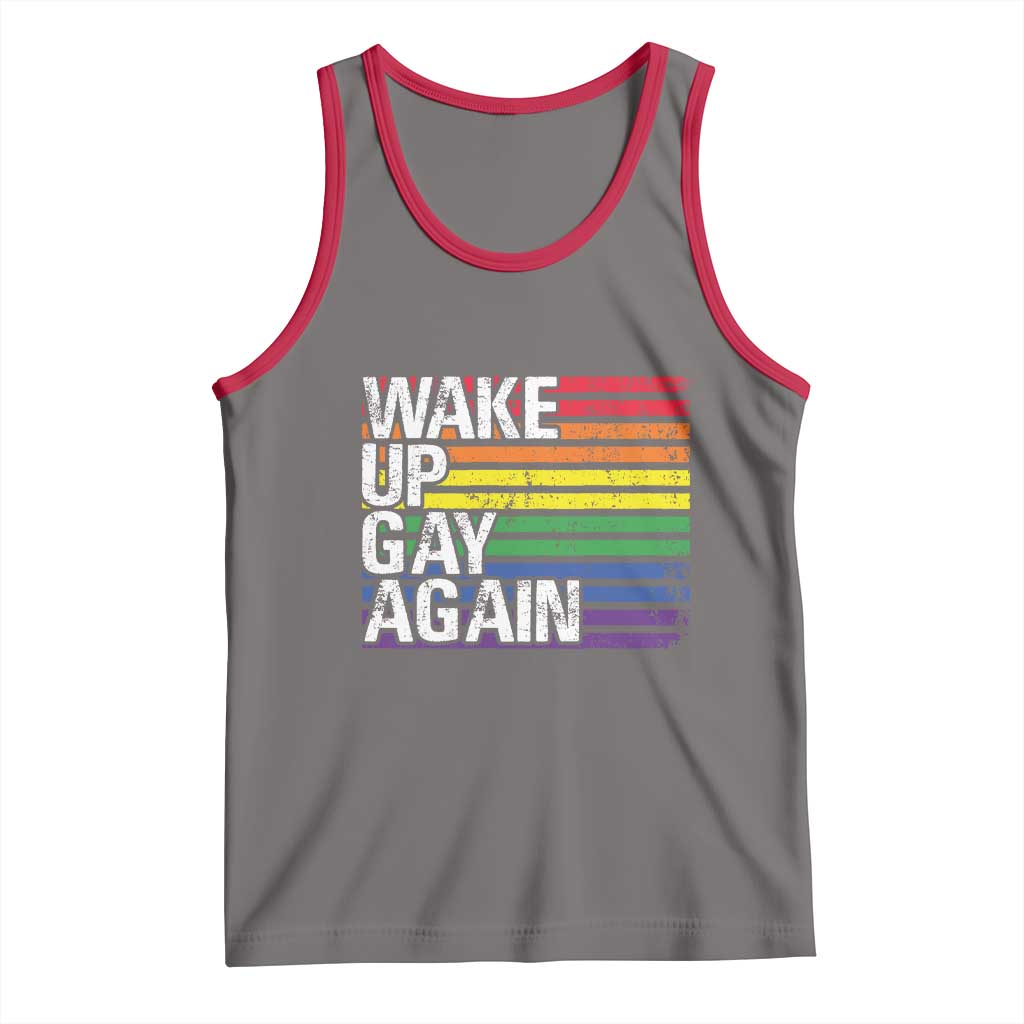 Funny LGBT Pride Tank Top Wake Up Gay Again