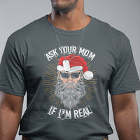 Christmas T Shirt Ask Your Mom If I'm Real Funny Santa Retro Xmas - Wonder Print Shop