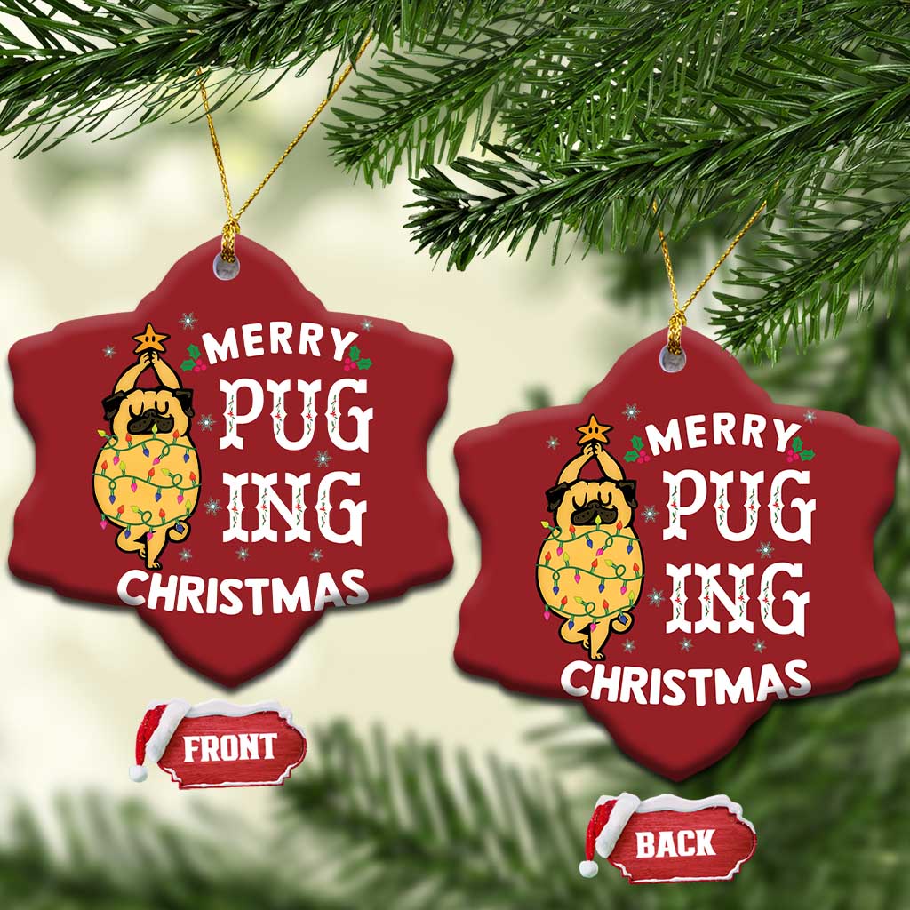 Funny Merry Pugging Christmas Dog Pugmas Pug Christmas Ornament - Wonder Print Shop