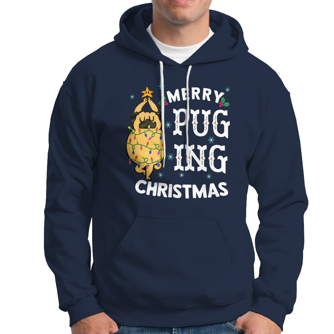 Merry Pugging Christmas Dog Pugmas Pug Xmas Hoodie - Wonder Print Shop