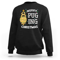 Merry Pugging Christmas Dog Pugmas Pug Xmas Sweatshirt - Wonder Print Shop