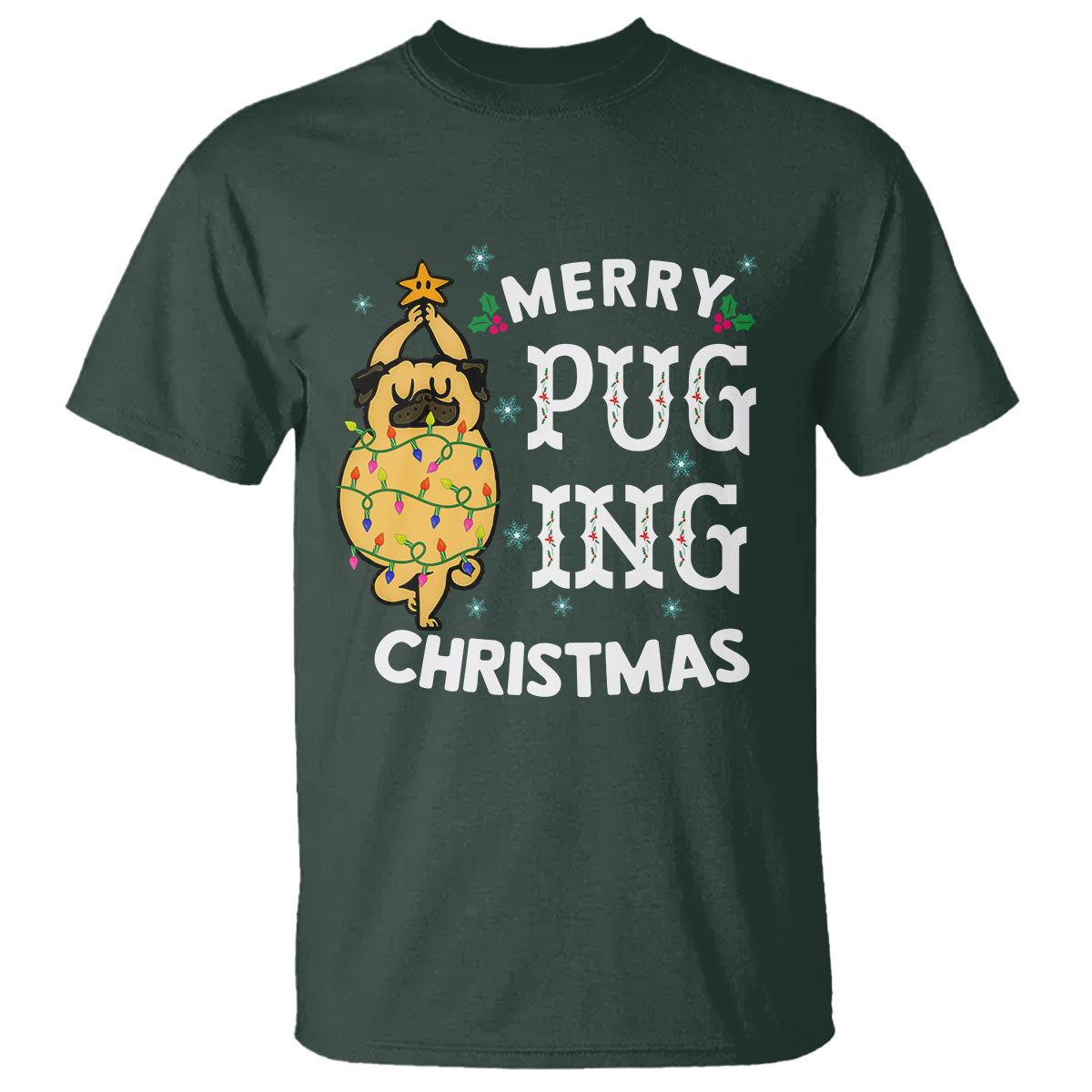 Merry Pugging Christmas Dog Pugmas Pug Xmas T Shirt - Wonder Print Shop