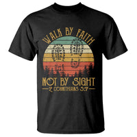 Christian T Shirt Walk By Faith Not By Sight Retro - Wonder Print Shop