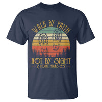Christian T Shirt Walk By Faith Not By Sight Retro - Wonder Print Shop