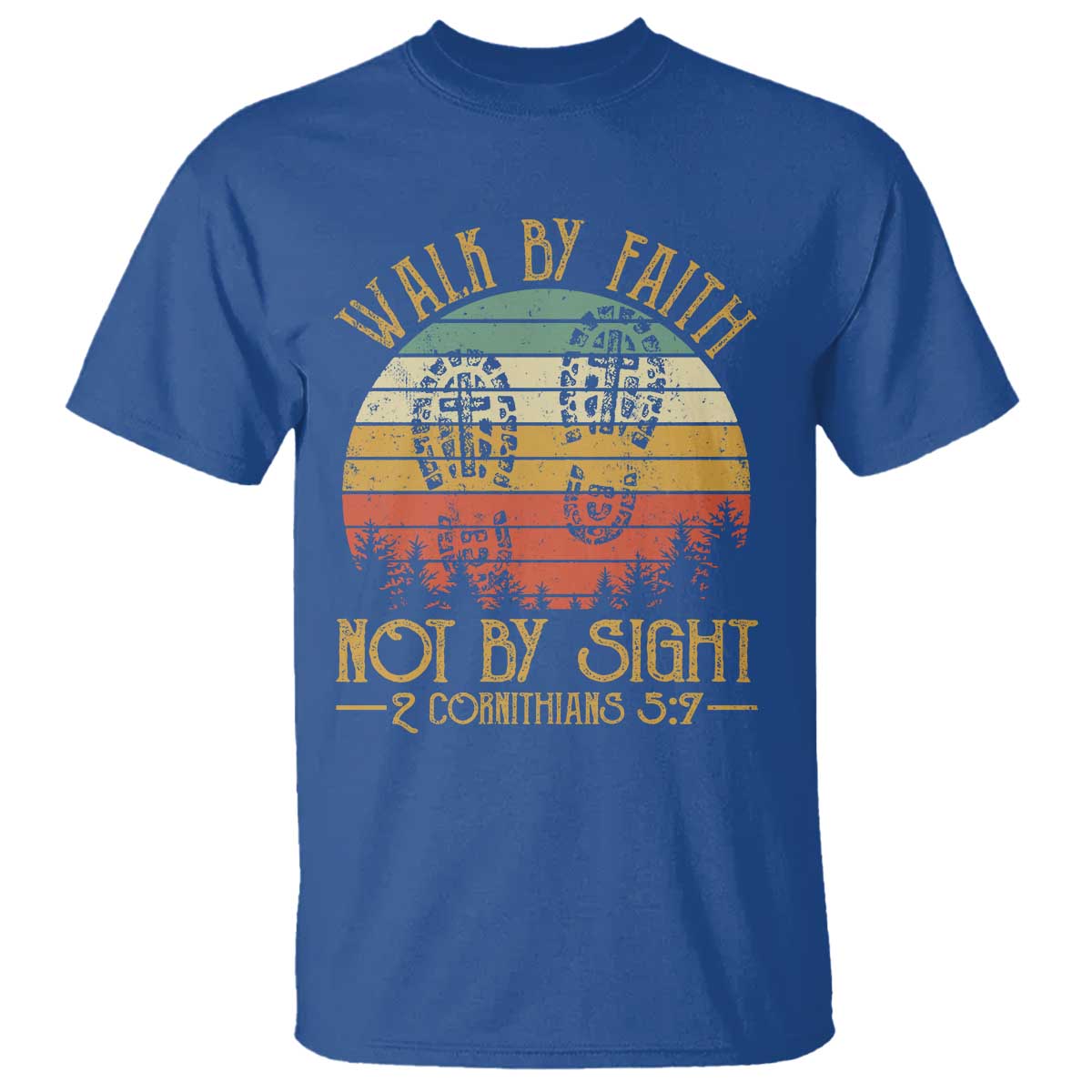 Christian T Shirt Walk By Faith Not By Sight Retro - Wonder Print Shop
