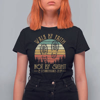 Christian T Shirt For Women Walk By Faith Not By Sight Retro - Wonder Print Shop