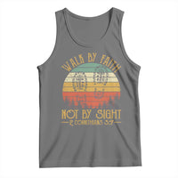 Christian Tank Top Walk By Faith Not By Sight Retro