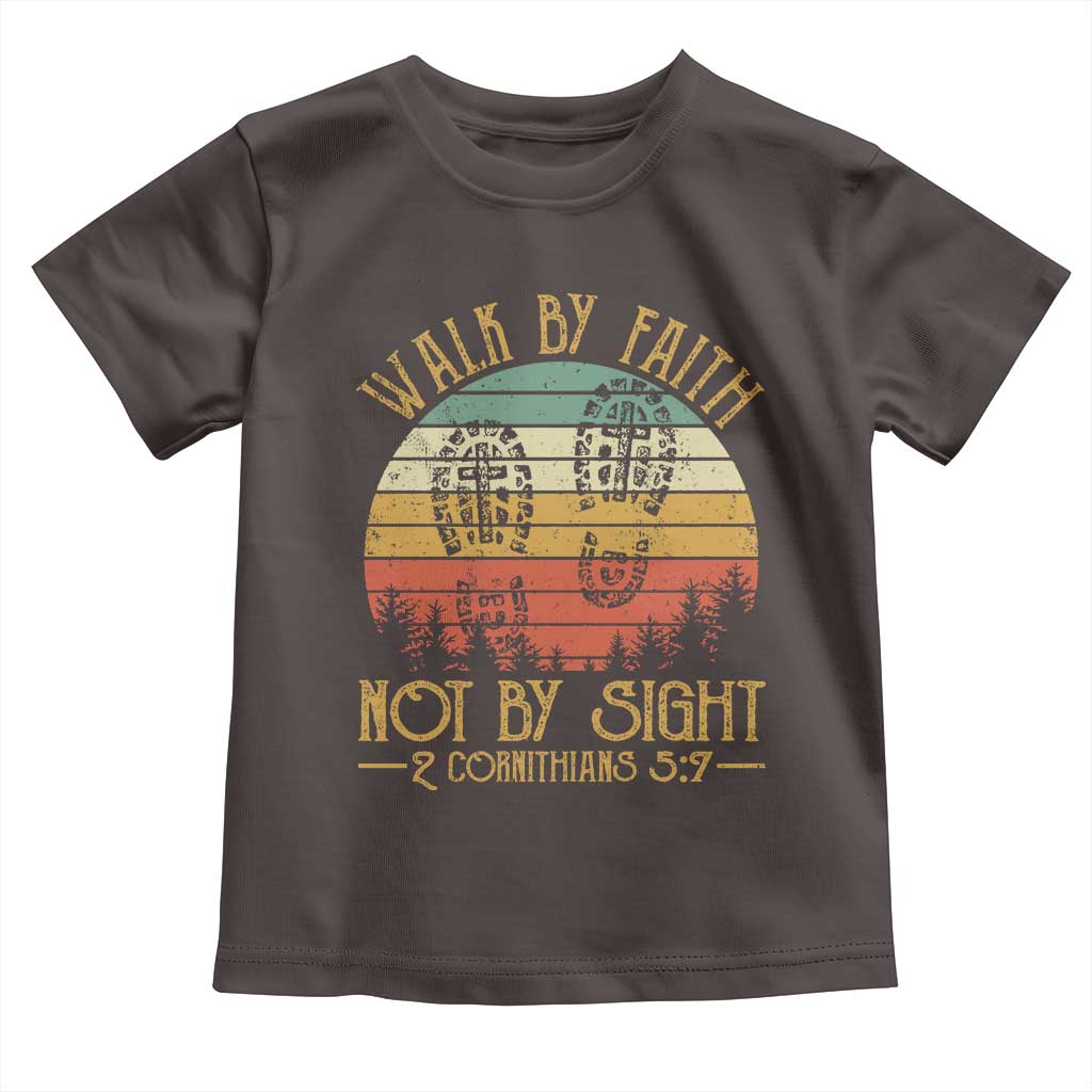 Christian Toddler T Shirt Walk By Faith Not By Sight Retro
