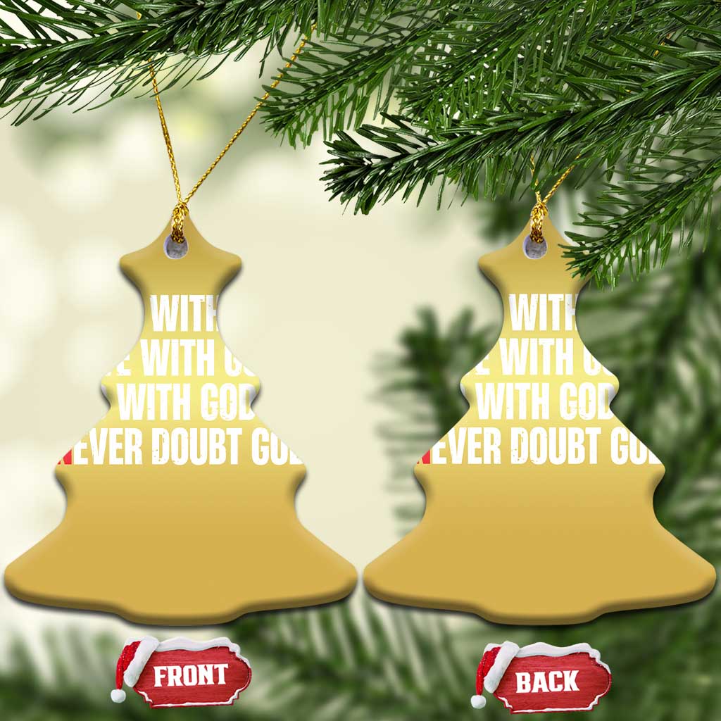 Christian Christmas Ornament Amen Agree Move End With God Never Doubt God - Wonder Print Shop
