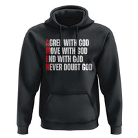 Christian Hoodie Amen Agree Move End With God Never Doubt God