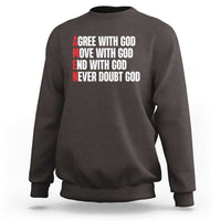 Christian Sweatshirt Amen Agree Move End With God Never Doubt God - Wonder Print Shop