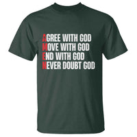 Christian T Shirt Amen Agree Move End With God Never Doubt God - Wonder Print Shop