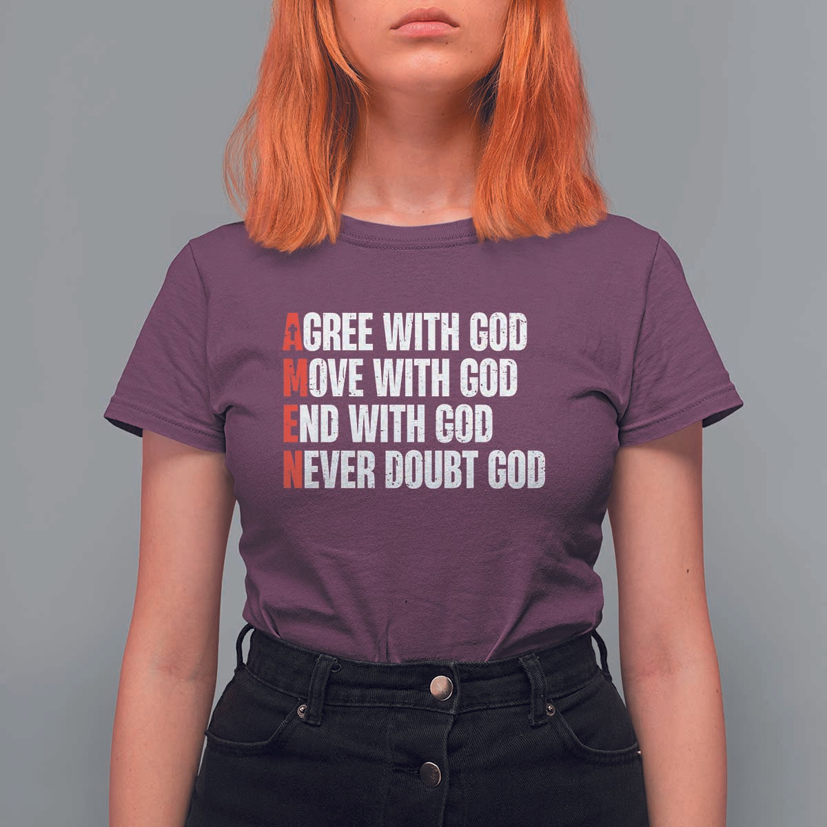 Christian T Shirt For Women Amen Agree Move End With God Never Doubt God - Wonder Print Shop