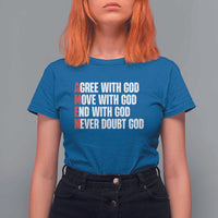 Christian T Shirt For Women Amen Agree Move End With God Never Doubt God - Wonder Print Shop