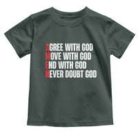 Christian Toddler T Shirt Amen Agree Move End With God Never Doubt God