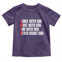 Christian Toddler T Shirt Amen Agree Move End With God Never Doubt God