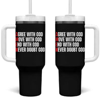 Christian Tumbler With Handle Amen Agree Move End With God Never Doubt God