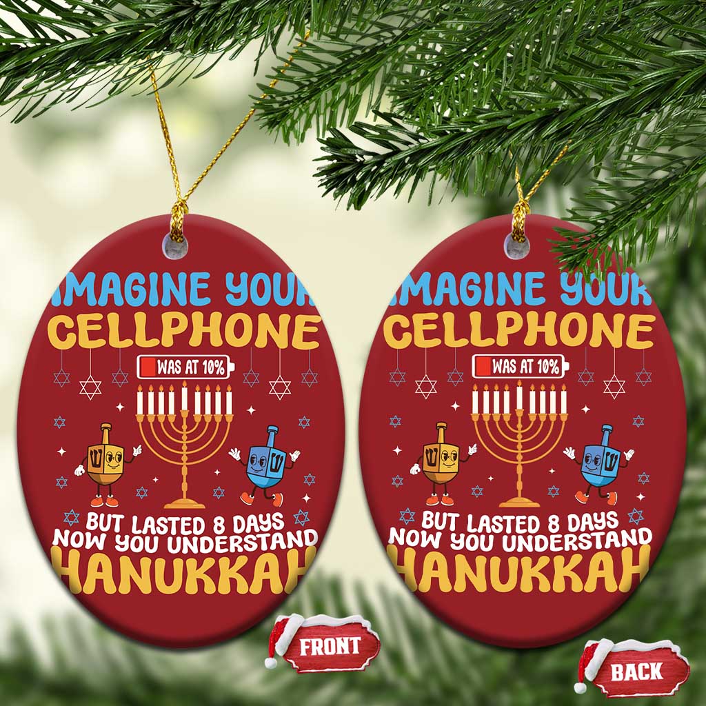 Funny Hanukkah Christmas Ornament Imagine Cellphone Was At 10 Percent - Wonder Print Shop